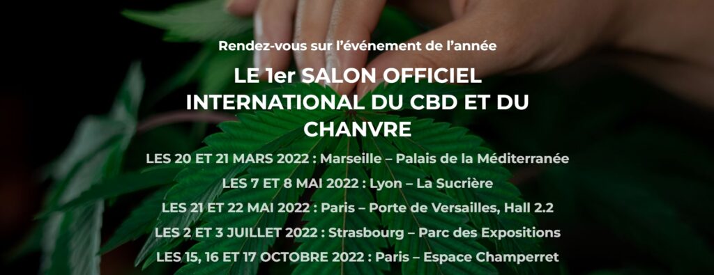 salon du Chanvre et du CBD Paris Lyon Marseille 2022